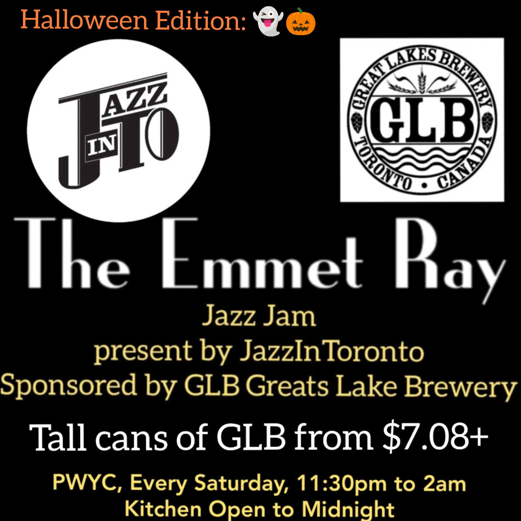Late Night Halloween 🎃 👻 Special, Jazz Jam, Sponsor by GLB Great Lakes Brewery, presented by JazzInToronto, Host Cole Matheson artwork from The Emmet Ray