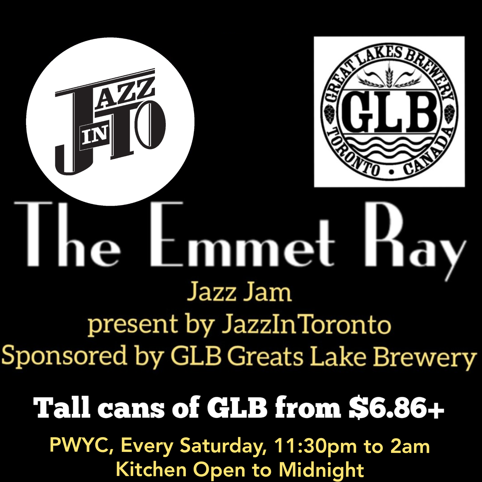 Late Night Jazz Jam, Sponsor by GLB Great Lakes Brewery, presented by JazzInToronto, Host Cole Matheson artwork from The Emmet Ray